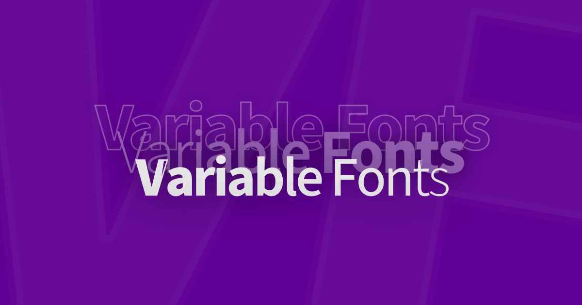 Variable Fonts